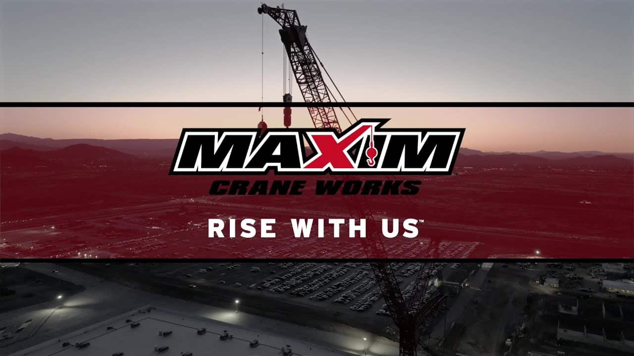 Maxim Crane Works Come Rise With Us